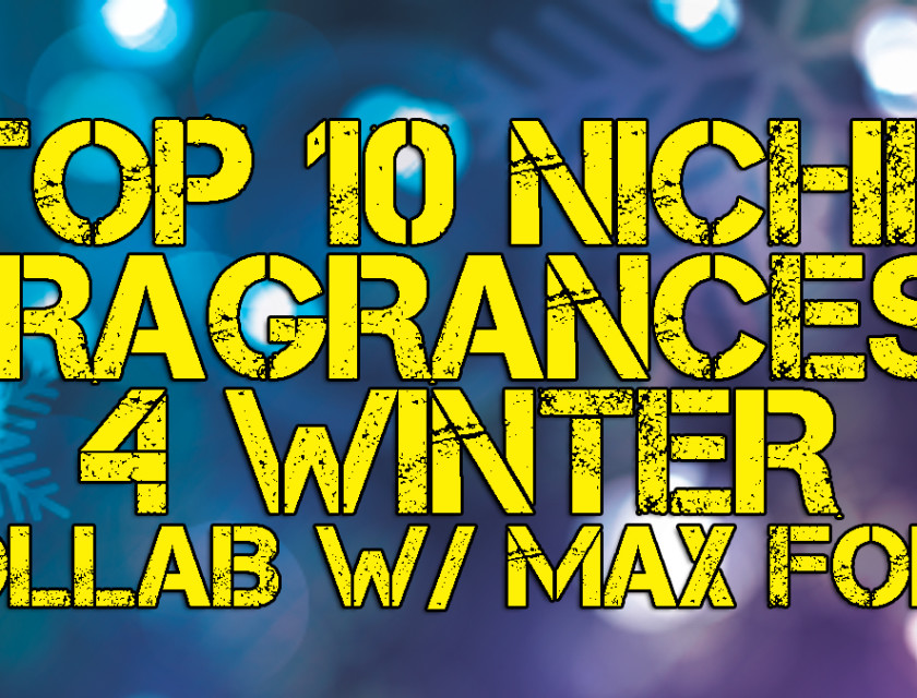 Top_10_Winter_Niche_Frarances_Collab_Max_Forti
