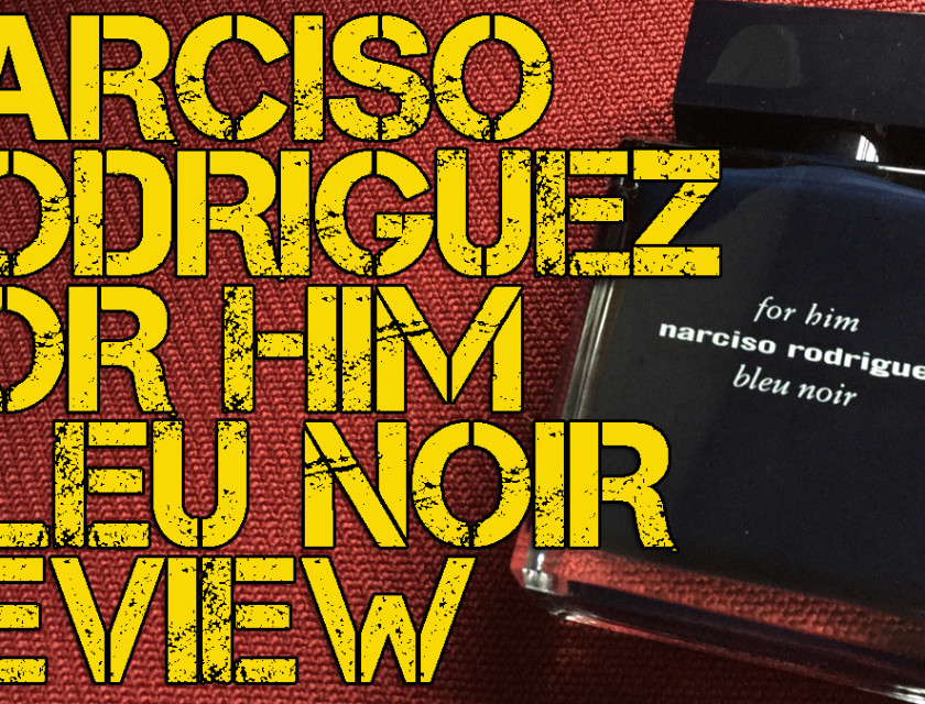 Narciso_Rodriguez_for_Him_Bleu_Noir_Review