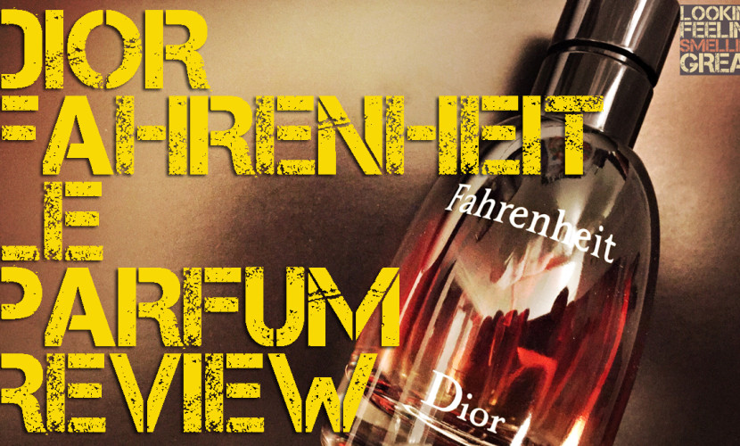 Dior Fahrenheit Le Parfum Review