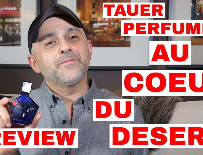 Tauer Perfumes Au Coeur Du Desert Review