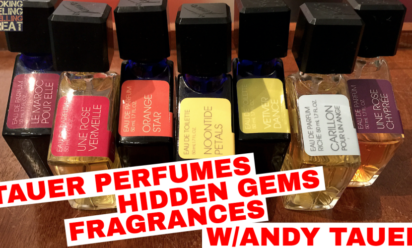 Tauer Perfumes Hidden Gems Fragrances With Andy Tauer