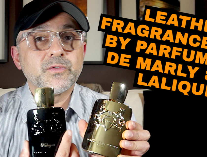 Leather Fragrances by Parfums De Marly and Lalique
