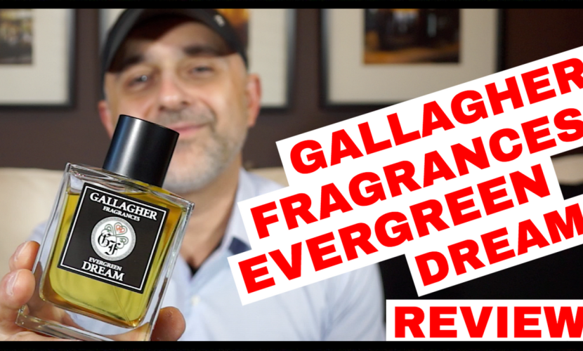 Gallagher Fragrances Evergreen Dream Review