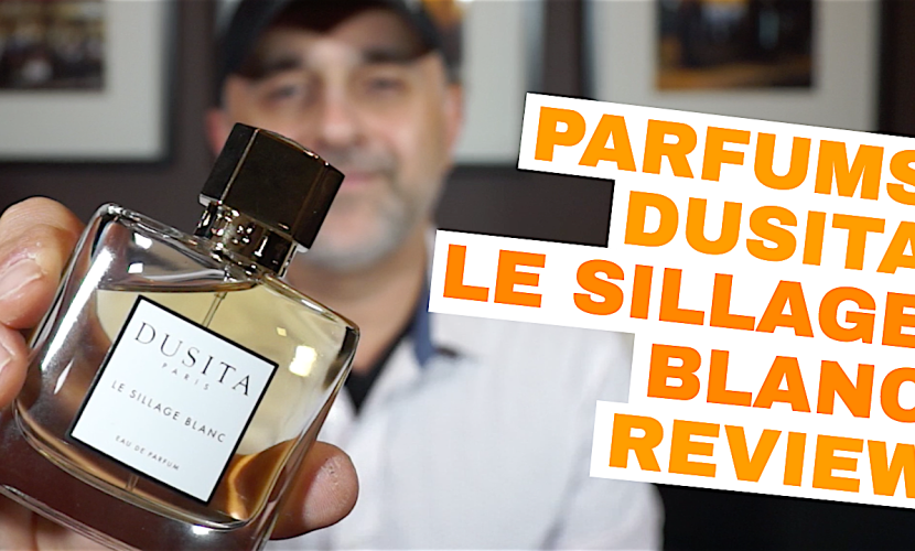 Parfums Dusita Le Sillage Blanc Review | Le Sillage Blanc by Parfums Dusita Review