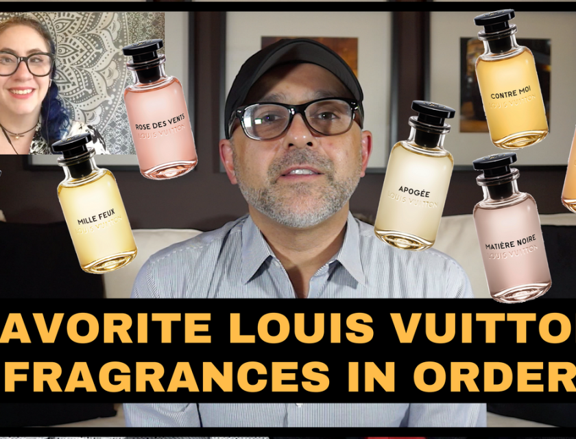 Our Favorite Louis Vuitton Fragrances In Order