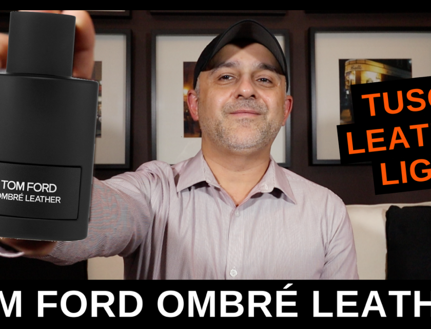 Tom Ford Ombré Leather Review