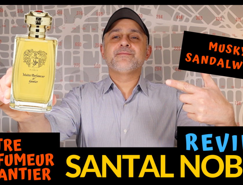 Maitre Parfumeur Et Gantier Santal Noble Fragrance Review