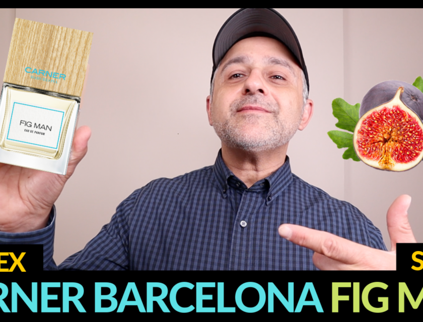 Carner Barcelona Fig Man Fragrance Review