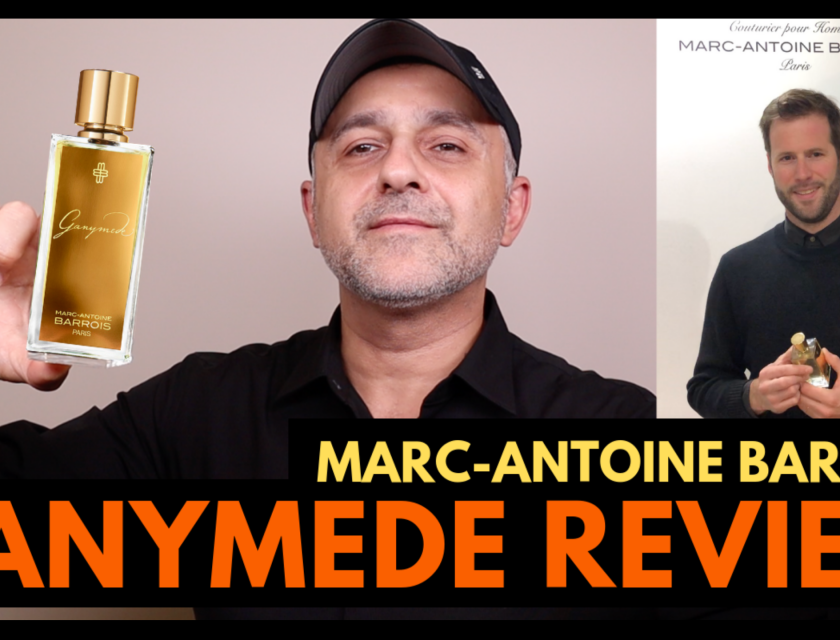 Marc-Antoine Barrois Ganymede Fragrance Review