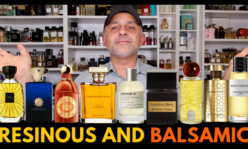 Top 22 Resinous And Balsamic Fragrances