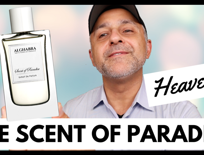 Alghabra Parfums Scent Of Paradise Fragrance Review