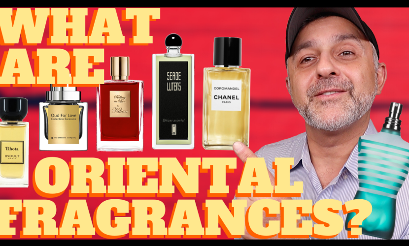 What Are Oriental Fragrances? Oriental Spicy, Oriental Woody, Oriental Floral, Oriental Fougere